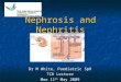 Nephritis Nephrosis
