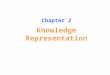 2. Knowldege Representation