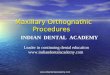 Maxillary Orthognathic Procedures.ppt / orthodontic courses by Indian dental academy