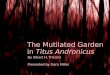 The Mutilated Garden