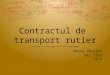 Contractul de Transport Rutier