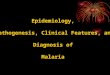 Kuliah Pengantar Epi,Pato,Klinik, Diagnosis Malaria