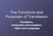 Translators Interpreters and Compilers
