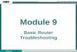 Ccna2 Mod9 Basic Router Troubleshooting