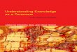 Understanding Knowledge as a Commons From Theory to Practice - MIT Press