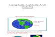 Longitude, Latitude and Datums