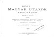 Szamota István - Régi magyar utazók Európában 1532-1770