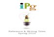 IPG Spring 2014 Reference and Writing Titles