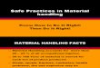 Safe Practices in Material Handling