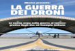 La guerra dei droni - Giovanni Collot, Nicolas Lozito, Federico Petroni, Patricia Ventimiglia