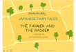 The Farmer And The Badger Japanese Fairy Tale - Mocomi