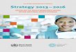 The Global Health Workforce Alliance Strategy 2013-2016