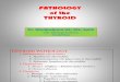 Pathology of the Thyroid