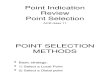Point Selection Review