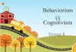Behaviorism vs Cognitivism