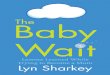 The Baby Wait: Lessons Learned while Trying to Become a Mum