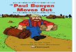 Paul Bunyan Moves Out