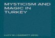 Mysticism and Magic in Turkey - Lucy M J Garnett (1912)