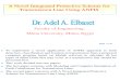 A Novel Integrated Protective Scheme for Transmission Line Using ANFIS - Dr. Adel a. Elbaset