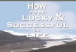 55095977 How to Be Lucky and Successful in Life