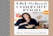 Recipes From Old School Comfort Food
