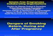 Dangers of Smoking Before, During and After Pregnancy