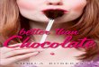 Better Than Chocolate by Sheila Roberts - Chapter Sampler