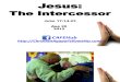 Jesus, The Intercessor