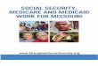 Social Security, Medicare and Medicaid Work For Missouri 2012
