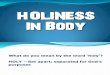 Holiness in Body