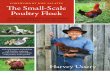 Chickens in the Garden - An Excerpt from The Small-Scale Poultry Flock by Harvey Ussery