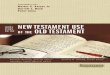 Three Views on the New Testament Use of the Old Testament: Walter C. Kaiser Jr., Darrell L. Bock, Peter Enns by Kenneth Berding