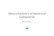 Stereo Chemistry of Medicinal Compounds@New