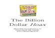The Billion Dollar Hoax