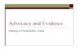 Advocacy and Evidence