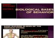Biological Bases of Behavior2