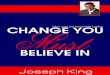 Change You Must Believe In
