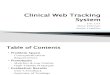 CTWeb - Clinical Tracking Experience - Presentation