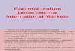 Communication Decisions for International Markets-10.02