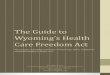 The Guide to Wyoming's Health Care Freedom Amendment