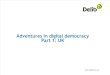 Adventures in digital democracy