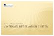 Via travel reservation system - User Workshop