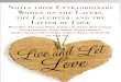 Live and Let Love: Notes from Extraordinary Women... Edited by Andrea Buchanan