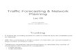 Traffic Forecasting & Network Planning - Lec 05
