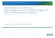 Service Portfolio Management - Manage IT for Business Value