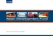 Asian Development Fund: Helping the Poorest. Changing Lives. Working for Results