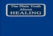 The Plain Truth About HEALING