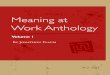 Meaning at Work, Vol. I