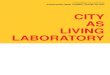 City as Living Laboratory