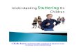 Understanding Stuttering on Children